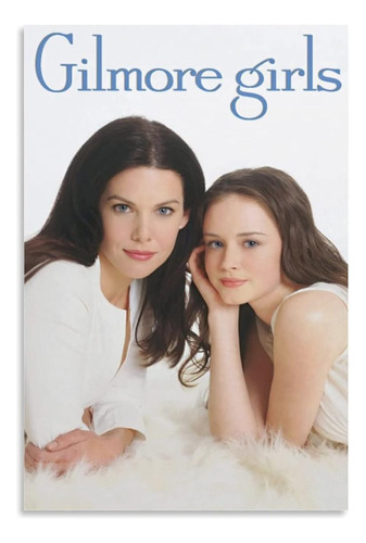 Póster Enzd Gilmore Girls Tv Show Posters Para Habitación Es