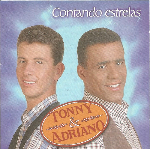 Cd - Tonny & Adriano - Contando Estrelas (Usado)