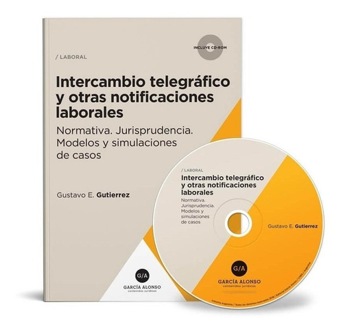 Intercambio Telegrafico Y Otras Notificaciones Laborales - G