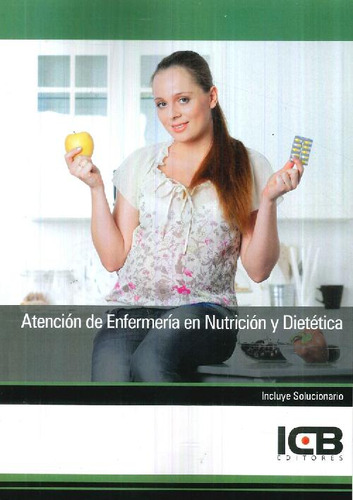 Libro Atención De Enfermería En Nutrición Y Dietética De Icb