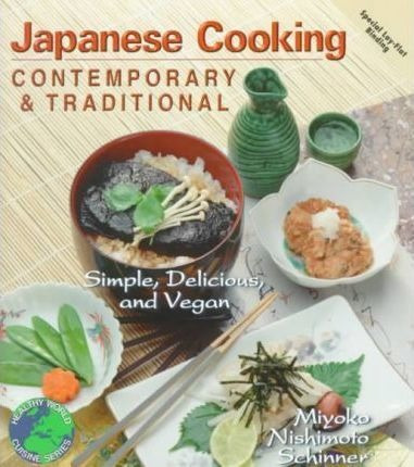 Contemporary And Traditional Japanese Cooking - Miyoko Mi...