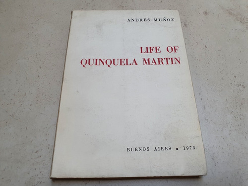 Life Of Quinquela Martin - Andrés Muñóz