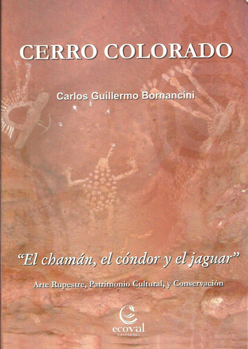 Cerro Colorado - Carlos Guillermo Bornancini