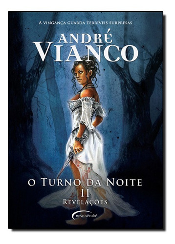 Revelações - Vol.2 - Saga O Turno Da Noite, De André Vianco. Editora Novo Século, Capa Mole Em Português