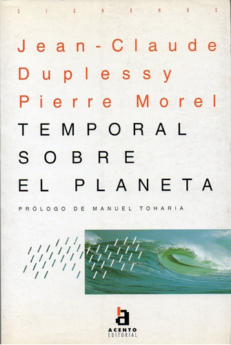 Temporal Sobre El Planeta, De Duplessy, Jean-claude. Editorial Acento, Tapa Tapa Blanda En Español