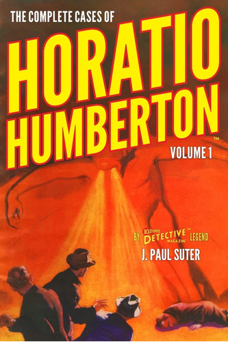 Libro: The Complete Cases Of Horatio Humberton, Volume 1