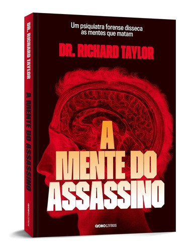 A Mente Do Assassino - Um Psiquiatra Forense Disseca As Mentes Que Matam (2022) Globo