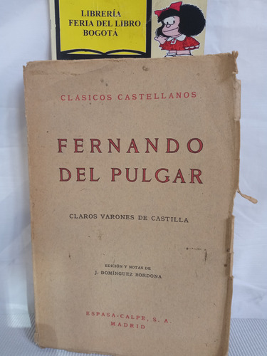Fernando Del Pulgar - Claros Varones De Castilla - 1942