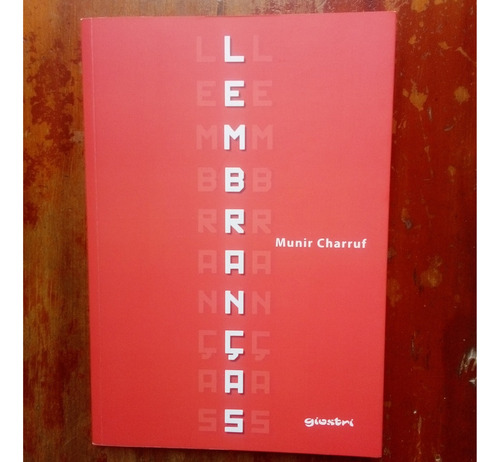 Livro Lembranças : Munir Charruf