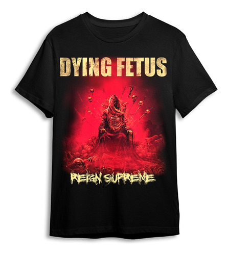 Polera Dying Fetus - Reign Supreme - Holy Shirt