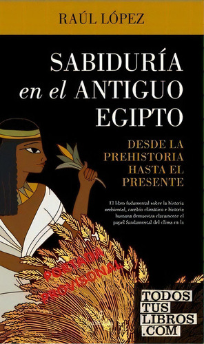 Sabiduria Del Antiguo Egipto, De Lopez Lopez,raul. Editorial Almuzara En Español