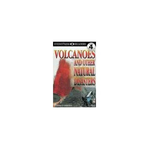 Volcanes: Y Otros Desastres Naturales