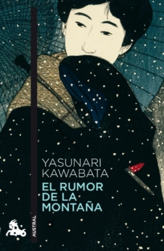 El Rumor De La Montaña. Yasunari Kabawata. Editorial Austral
