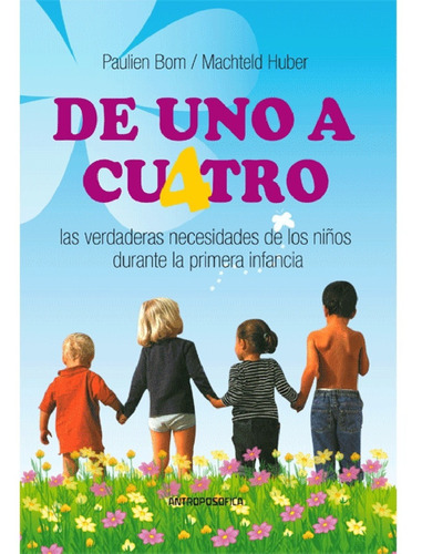 Libro De Uno A Cuatro Bom Y Machteld Antroposófica Papel