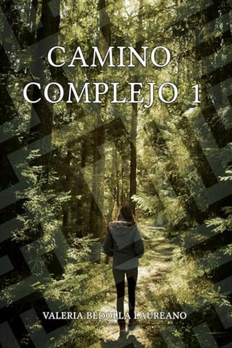 Camino Complejo 1 (edición En Español)