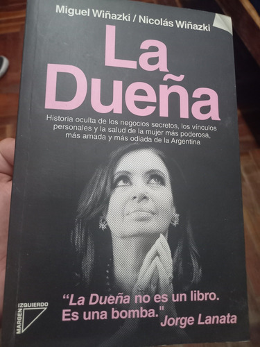 La Dueña / Miguel Y Nicolas Wiñazki Libro