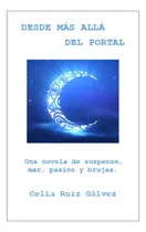 Comprar Libro: Desde Más Allá Del Portal: Una Novela De Suspense, Y