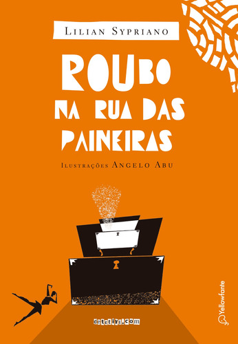 Roubo na Rua das Paineiras, de Sypriano, Lilian. Editorial Autêntica Editora Ltda., capa mole em português, 2021