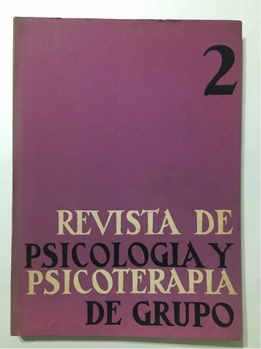 Revista De Psicología Y Psicoterapia De Grupo # 2 Tomo 1