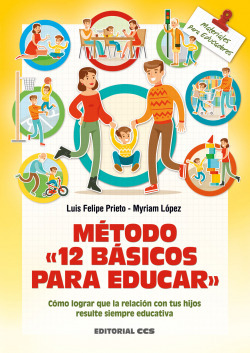 Libro Método «12 Básicos Para Educar» Cómo Lograr Que La Rel