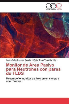 Libro Monitor De Area Pasivo Para Neutrones Con Pares De ...