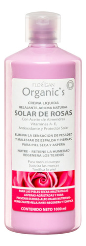 Crema relajante solar de rosas Florigan Organic's con aceite de almendras 1lt