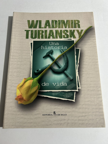 Libro Una Historia De Vida - Wladimir Turiansky - Oferta 