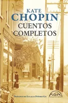 Comprar Cuentos Completos \u002F Kate Chopin (envíos)
