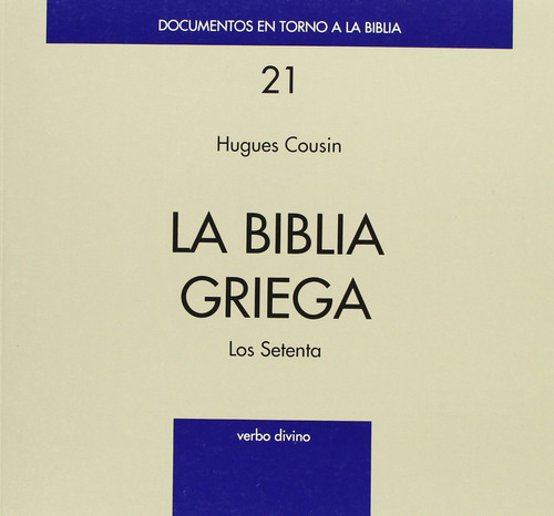 Biblia Griega .(documentos En Torno A Biblia)