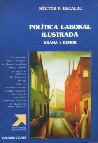 Política Laboral Ilustrada - Héctor Pedro Recalde