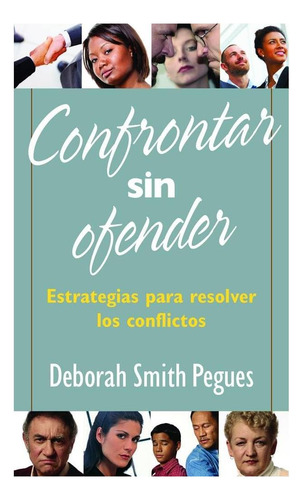 Libro: Confrontar Sin Ofender (spanish Edition)