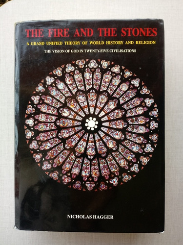 The Fire And The Stones Nicholas Hagger 1991 Tapas Duras