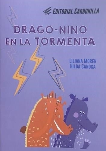 Drago-nino En La Tormenta - Moren / Canosa - Carbonilla