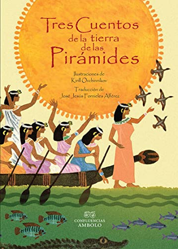 Tres Cuentos De La Tierra De Las Piramides -ambolo-