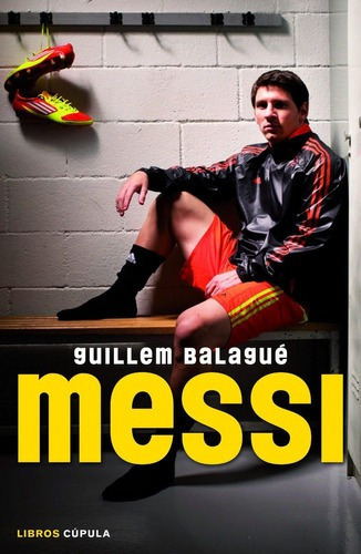 Messi, De Balagué, Guillem. Editorial Timun Mas En Español