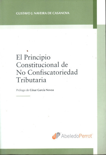 Principio Constitucional De No Confiscatoriedad Tributaria
