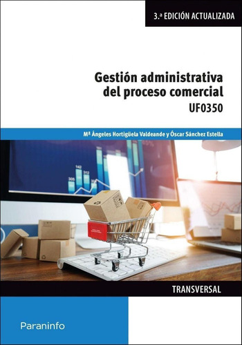 Libro: Gestión Administrativa Del Proceso Comercial. Hortigu