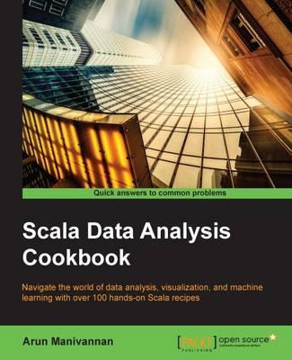 Libro Scala Data Analysis Cookbook - Arun Manivannan