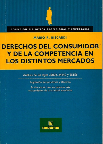 Derechos Del Consumidor Y De La Competencia En Los Distintos