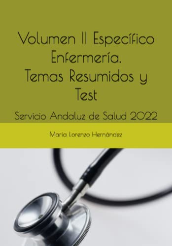 Volumen Ii Especifico Enfermeria Temas Resumidos Y Test: Ser