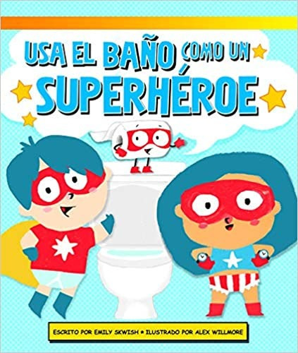 Libro Cuentos Potty Usa El Baño Como Super Heroe Int 144071