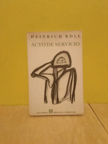 Libro / Acto De Servicio - Heinrich Boll