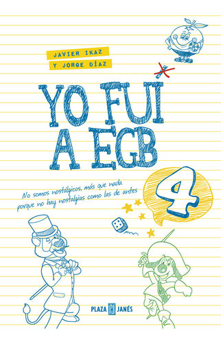 Yo Fui A Egb 4, De Díaz, Jorge. Editorial Plaza & Janes, Tapa Dura En Español