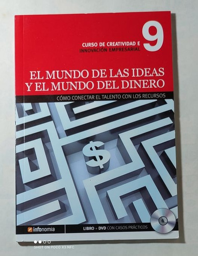 El Mundo De Las Ideas Y El Mundo Del Dinero - Curso De Crea 