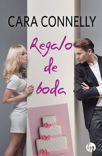 Regalo De Boda - Connelly Cara (libro)