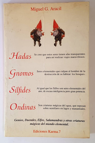 Hadas, Gnomos, Silfides, Ondinas, Miguel G. Aracil