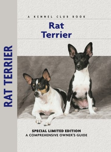 Rat Terrier A Comprehensive Owners Guide
