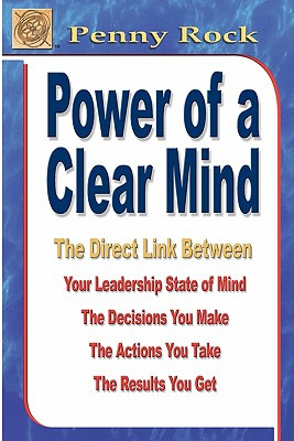 Libro Power Of A Clear Mind: The Direct Link Between Your...