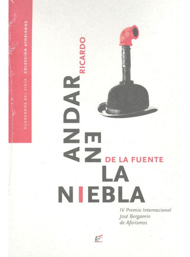 Libro Andar En La Niebla - De La Fuente Lã³pez, Ricardo