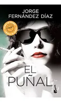 Comprar El Puñal - Jorge Fernandez Diaz, De Fernández Díaz, Jorge. 
